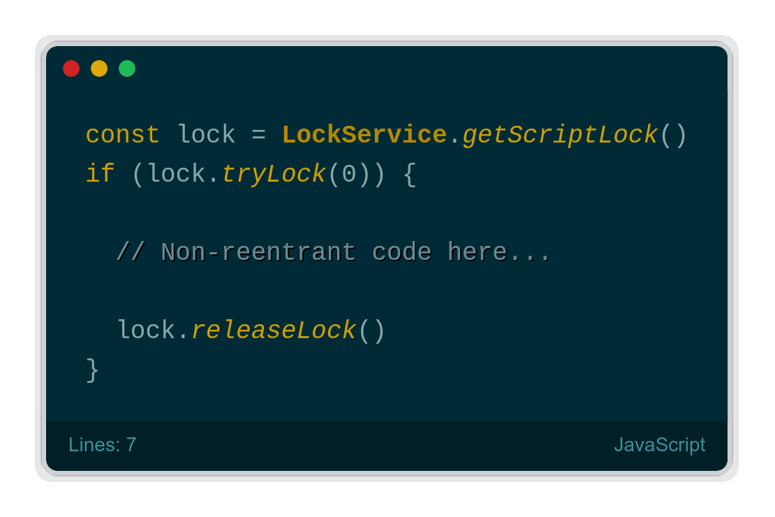 Non-reentrant code sample snippet, using the Apps Script Lock Service.